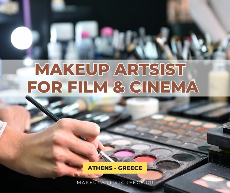 Makeup Artist for Film & Cinema – Greece Cinematic Makeup for Film Productions